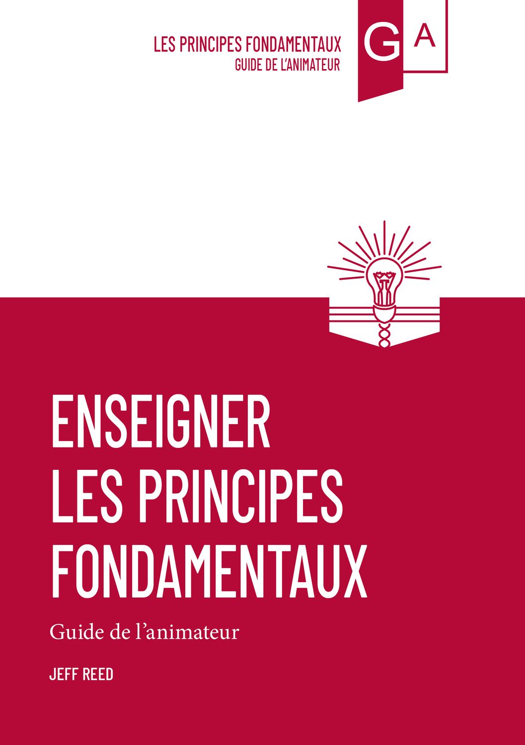 Enseigner les principes fondamentaux