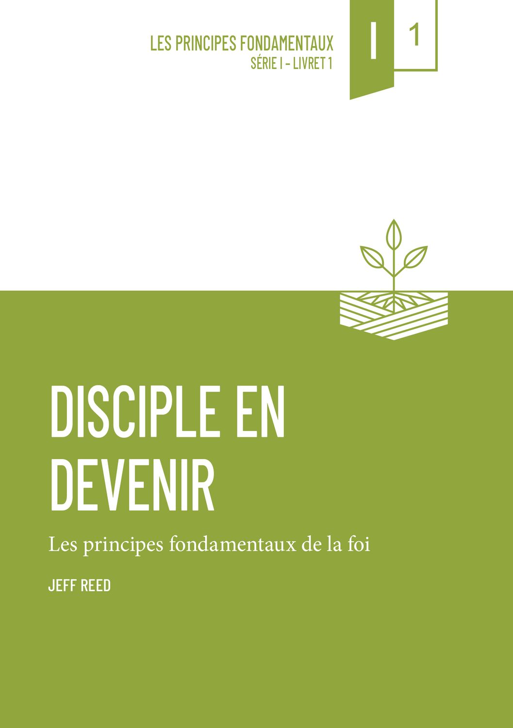 Disciple en devenir (vol. 1)