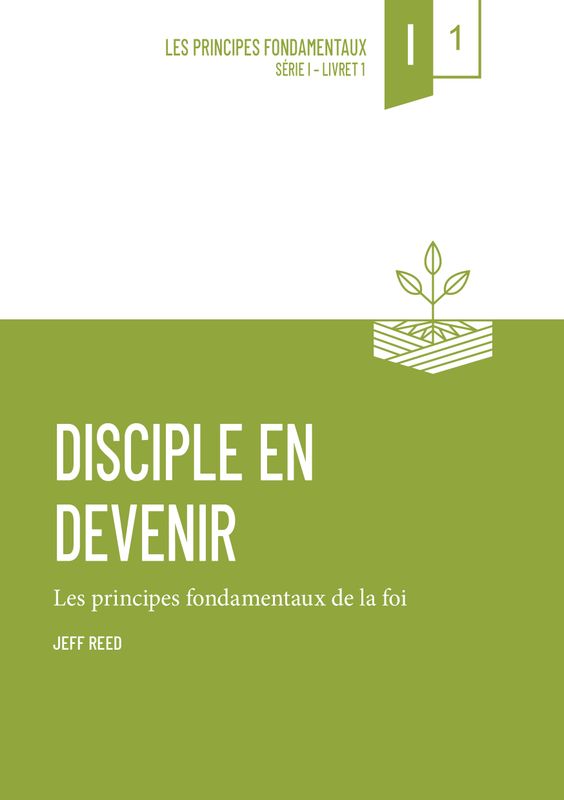 Disciple en devenir (vol. 1)