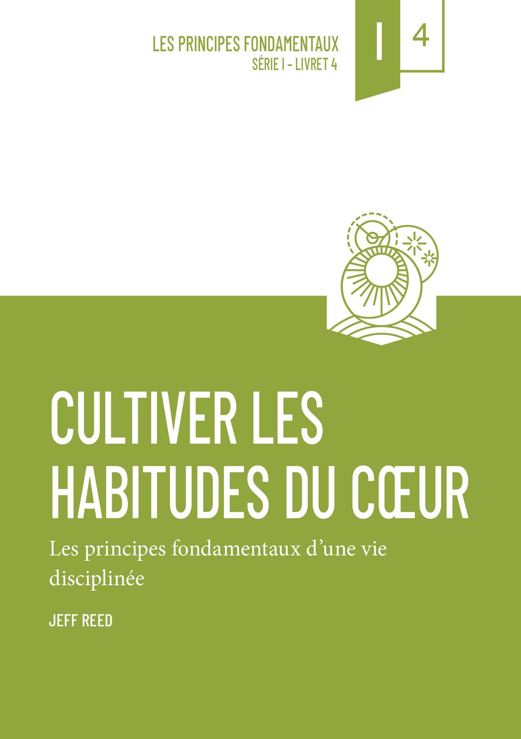 Cultiver les habitudes du cœur (vol. 4)