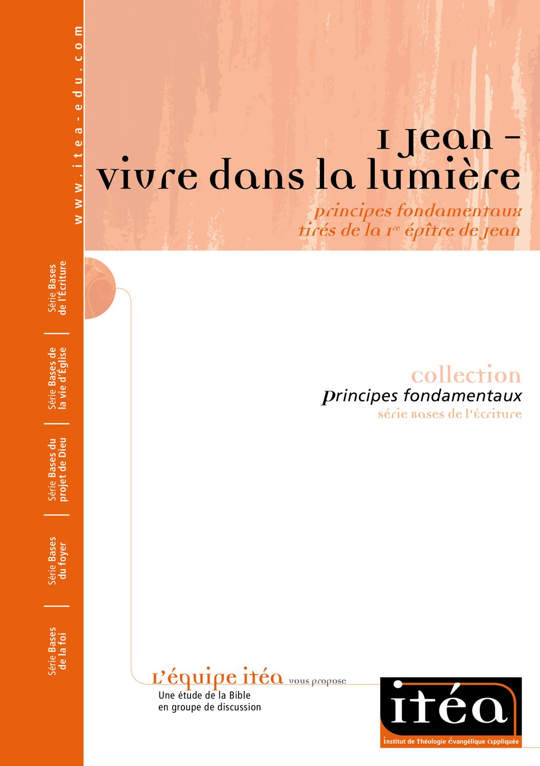 1 Jean – Vivre  dans la lumière
