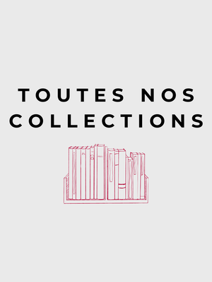 Toutes nos collections