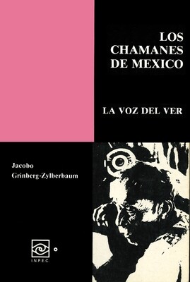 Los Chamanes de México vol. 6 La Voz del Ver