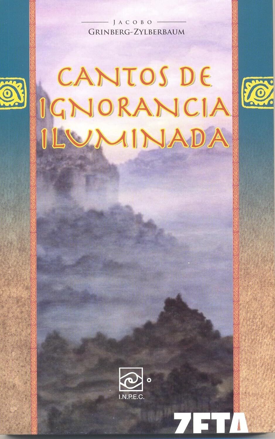 Cantos De Ignorancia Iluminada
