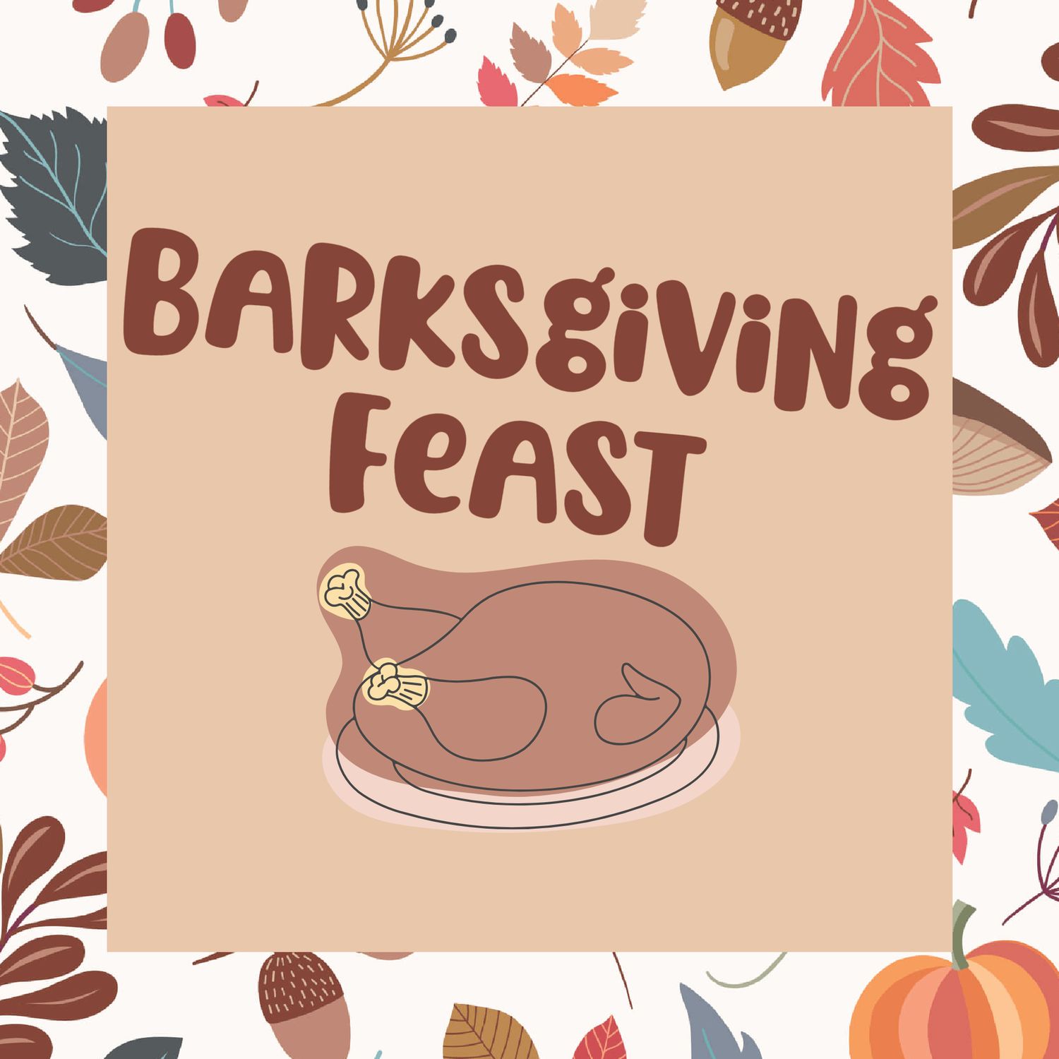 Barksgiving Feast