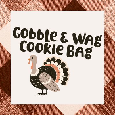 Gobble &amp; Wag Cookie Bag