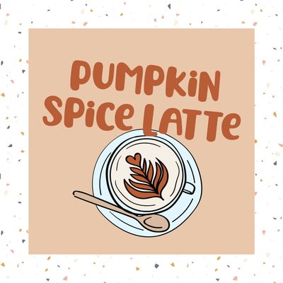 Pumpkin Spice Latte