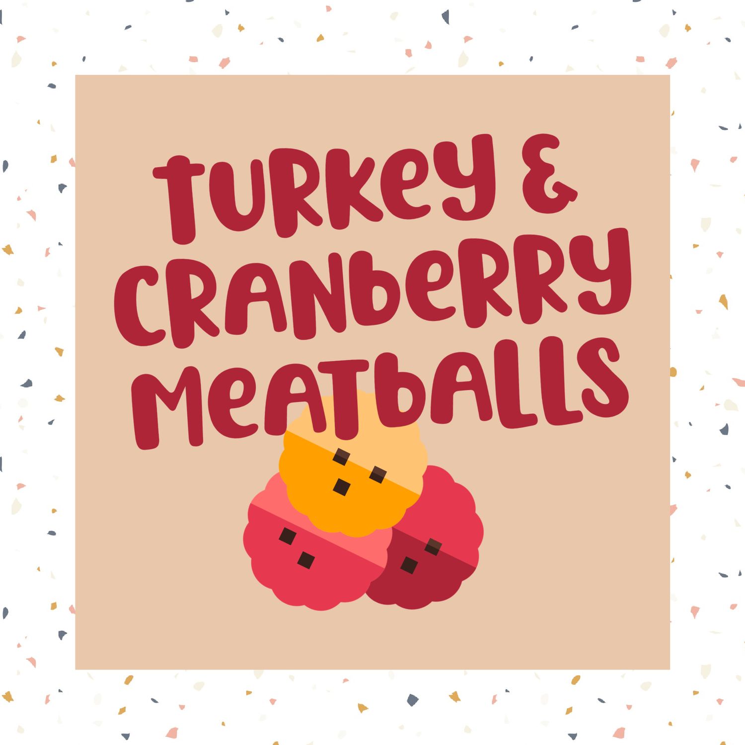 Turkey &amp; Cranberry Meatballs