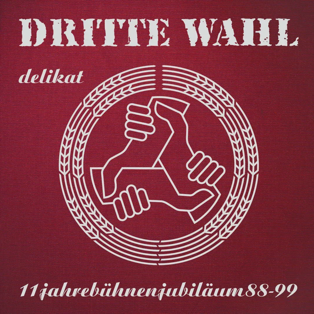 Dritte Wahl – Delikat (limitierte Jubiläums-Edition) (MC) (31.01.2025)