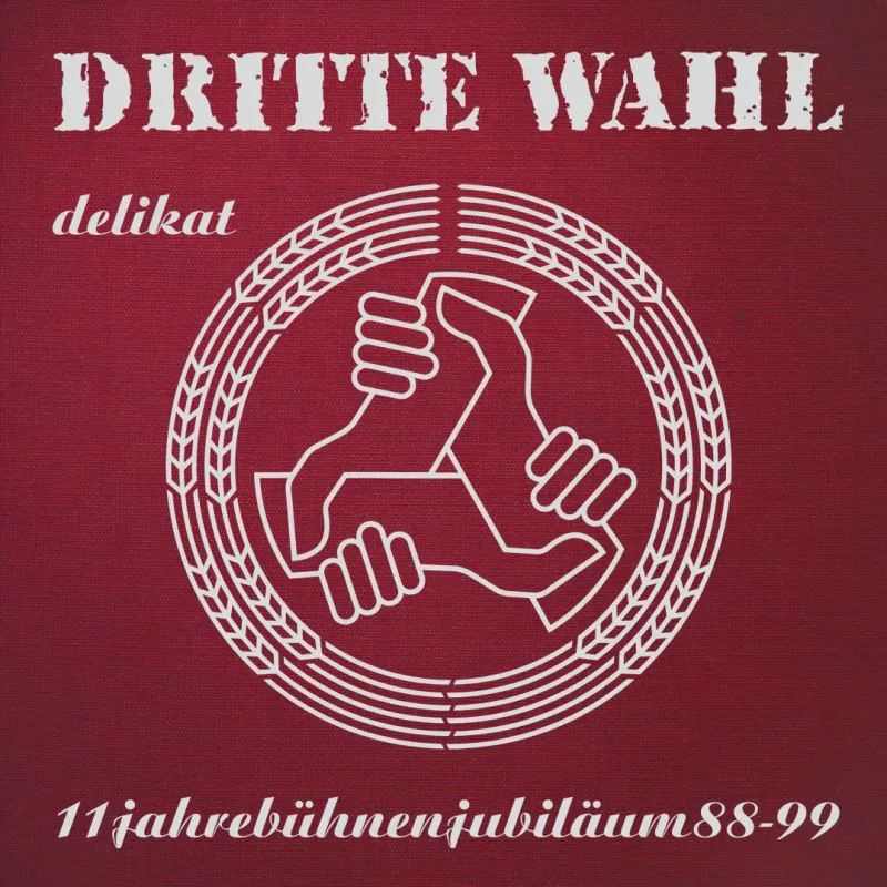 Dritte Wahl – Delikat (limitierte Jubiläums-Edition) (MC) (31.01.2025)