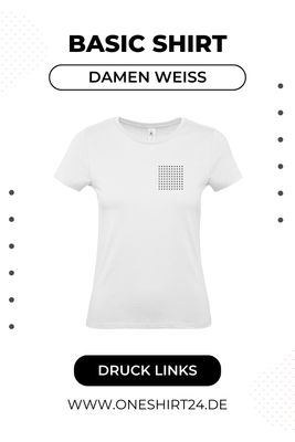 Weiße T-Shirts für Damen mit individuellem Wunschmotiv - Druck linke Brust