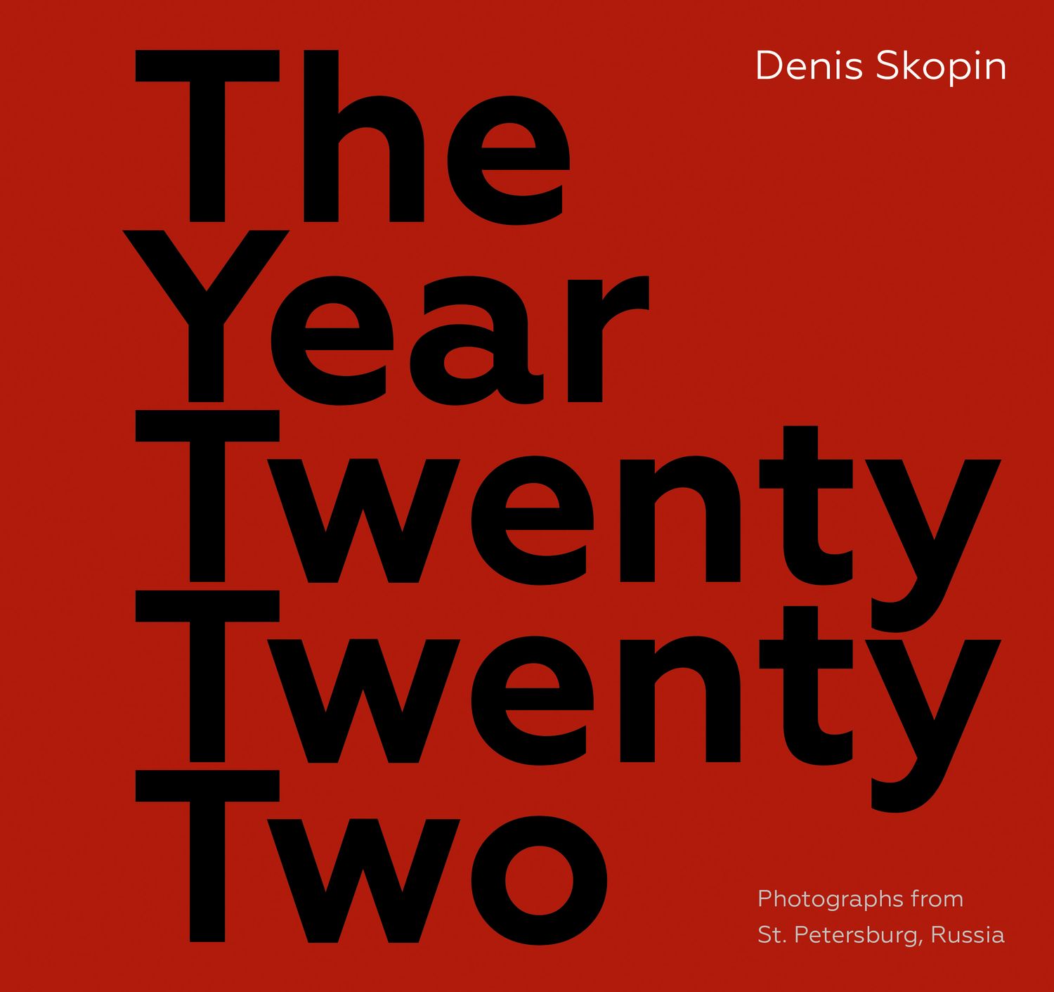 The Year Twenty Twenty-Two, Denis Skopin