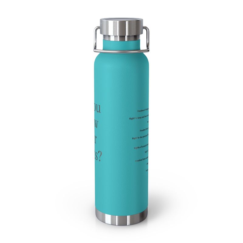 Bill Of Rights - Copper Vacuum Insulated Bottle, 22oz