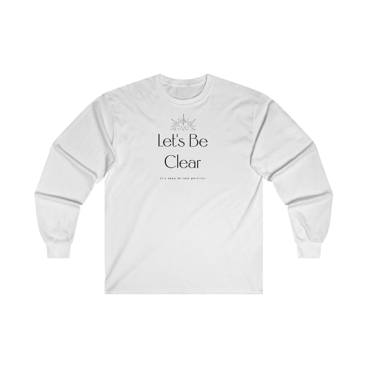 Let's Be Clear Cosmo - Guy's Shirt - Ultra Cotton Long Sleeve Tee