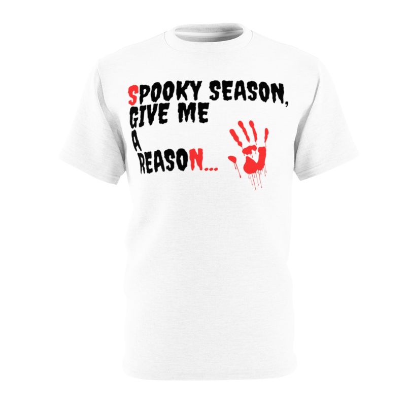 Spooky Season Give me a REASON ! Unisex Cut &amp; Sew Tee (AOP)
