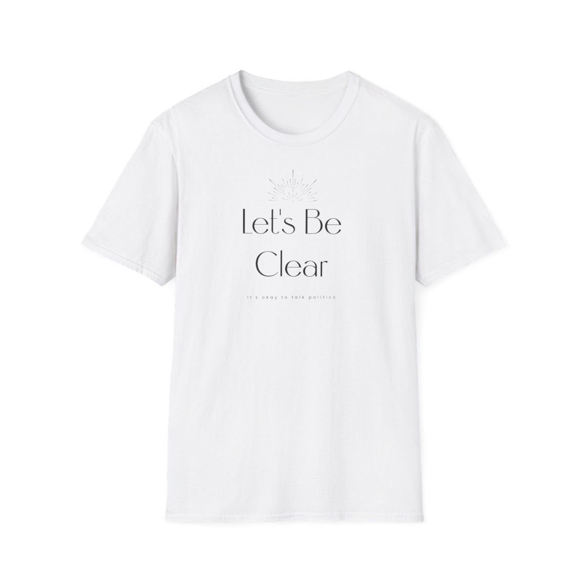 Let's Be Clear Cosmo T-Shirts for everyday use! Let's Be Clear Cosmo T-Shirts for everyday use!