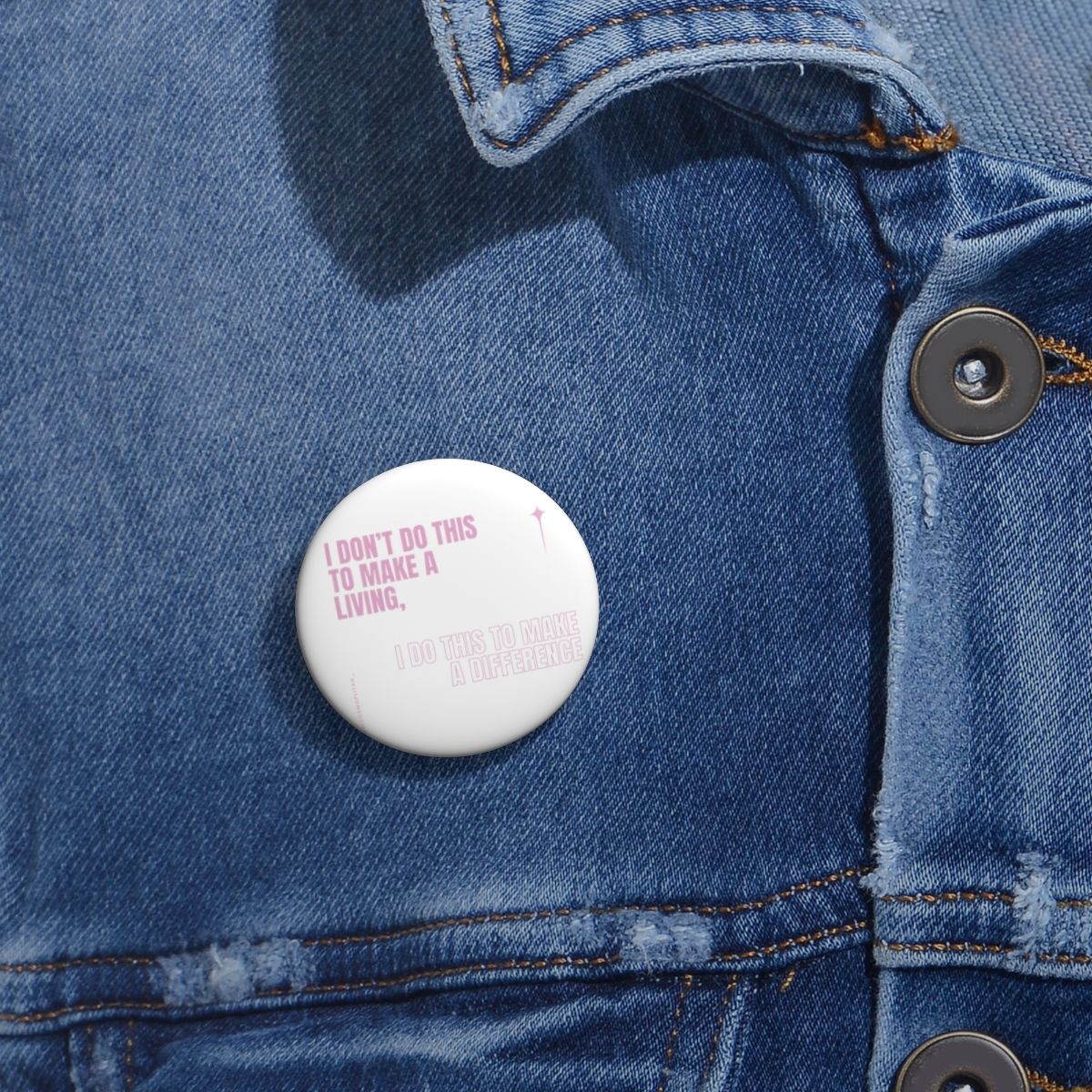 The Daily Motivator Pin Button for YOU! 