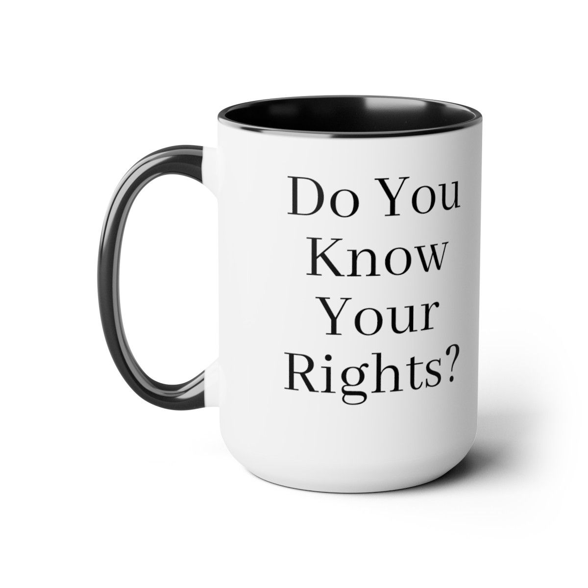 Two-Tone Coffee Mugs, 15oz - Do you know your Constitutional Rights? 