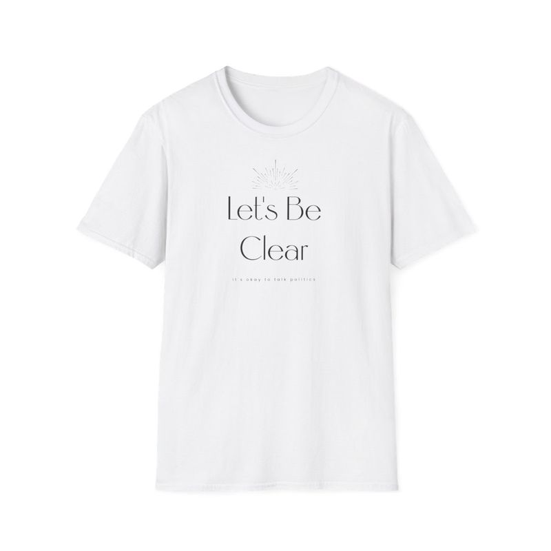 Let's Be Clear Cosmo T-Shirts for everyday use! 
