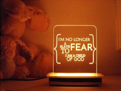 I am No Longer a Slave to Fear Night Light