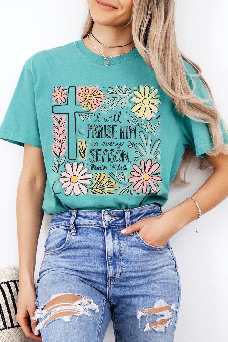 I Will Praise HIM, Size: SMALL