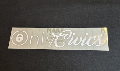 &quot;Only Civics&quot; Decal