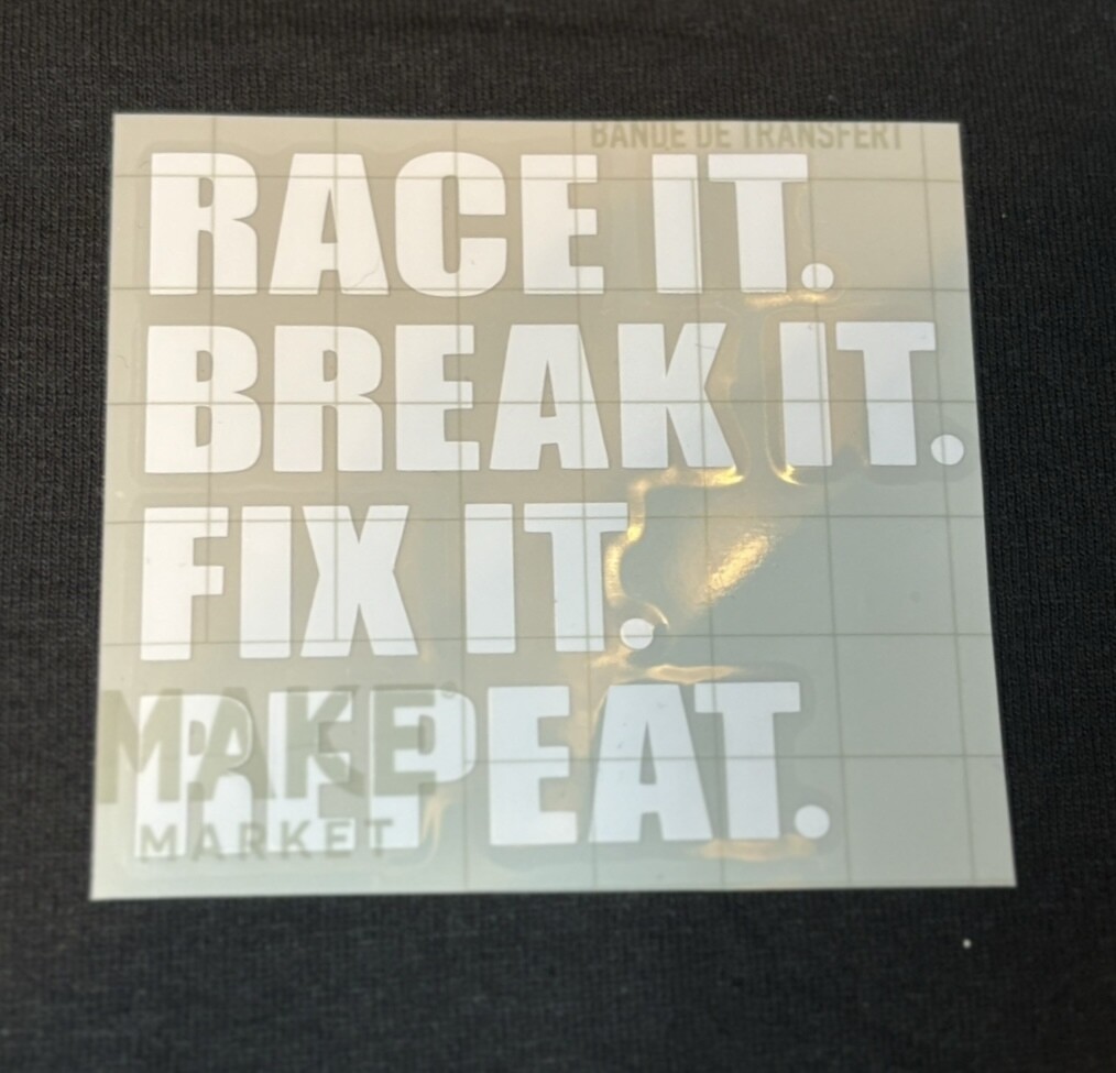 &quot;Race it. Break it. Fix it. Repeat.&quot;
