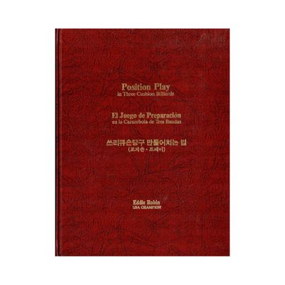 Position Play in Three Cushion Billiard by Eddie Robin Position Play in Three Cushion Billiard by Eddie Robin