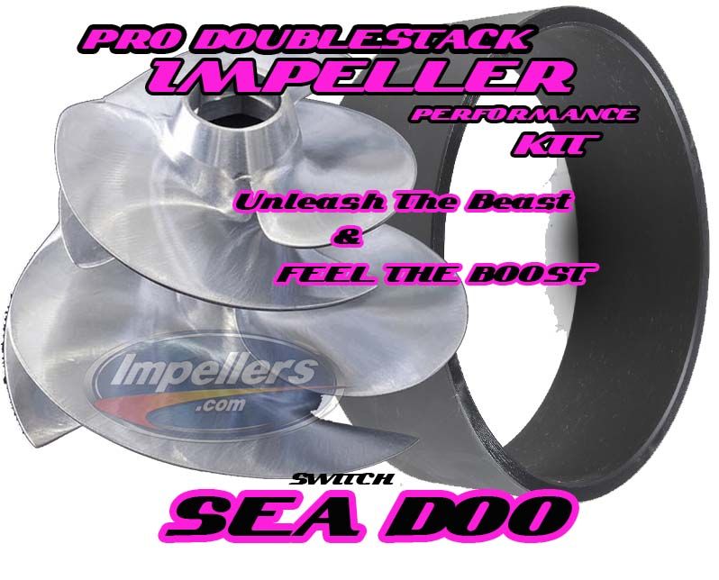 PRO Doublestack Sea Doo Switch Impeller Kit Cruise 21 230 Limited 230 Sport 230 Pontoon boat