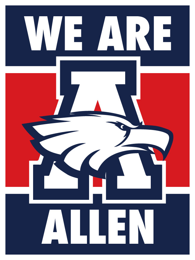 WE ARE ALLEN Yard Sign