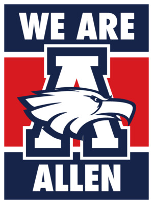 WE ARE ALLEN Yard Sign