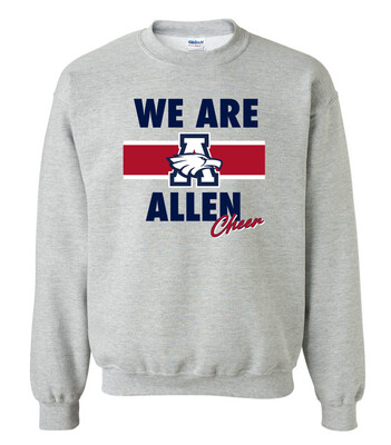 Cheer GEAR - We Are Allen - Crew Sweatshirt