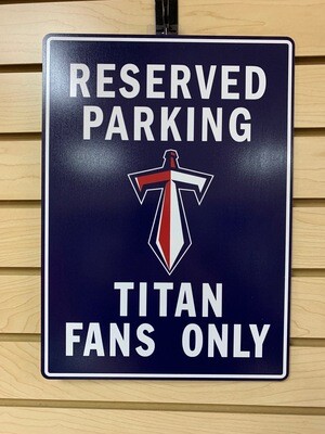 Centennial Titans - Parking Sign