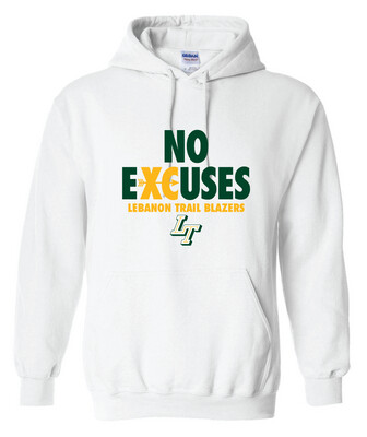 Lebanon Trail XC - No Excuses - Hoodie