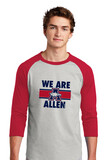 Allen Tennis - We Are Allen - Raglan Baseball