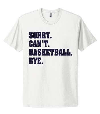 HSAA Basketball - Sorry. Can't. - Next Level Short Sleeve