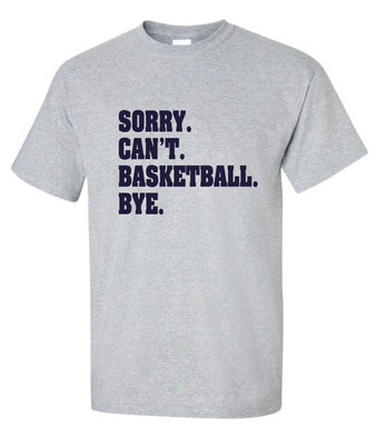 HSAA Basketball - Sorry. Can't. - Short Sleeve