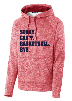 HSAA Basketball - Sorry. Can't. - Electric Dri-Fit Hoodie