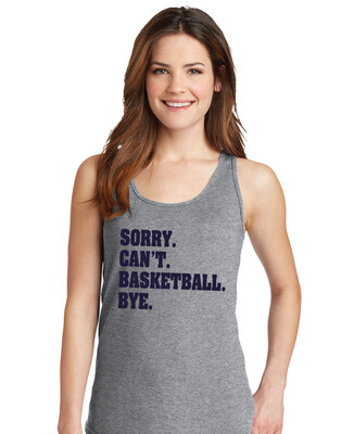 HSAA Basketball - Sorry. Can&#39;t. - Cotton Tank