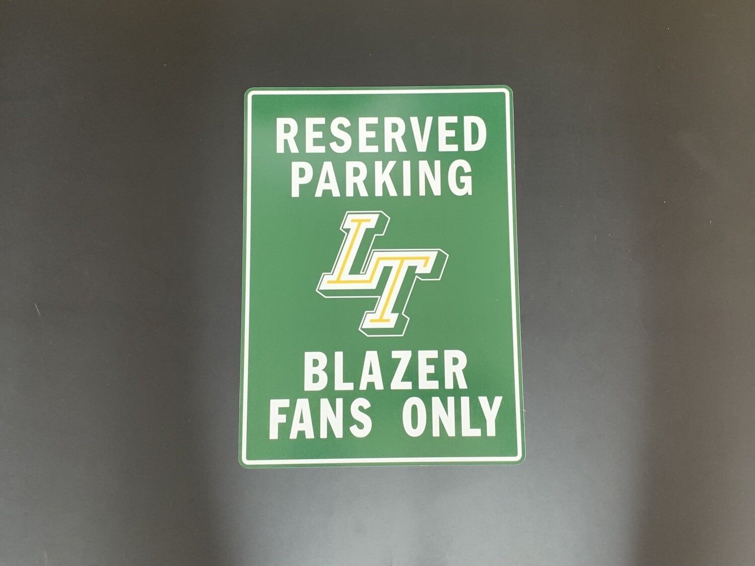 Lebanon Trail Blazers - Parking Sign