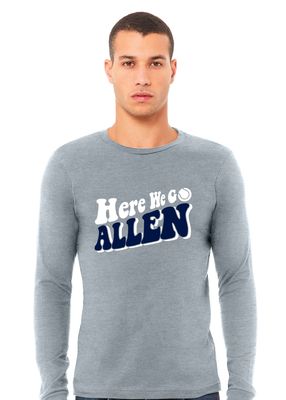 Allen Tennis - Here We Go - Bella+Canvas Long Sleeve