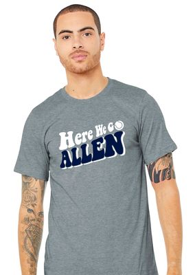 Allen Tennis - Here We Go - Bella+Canvas Short Sleeve