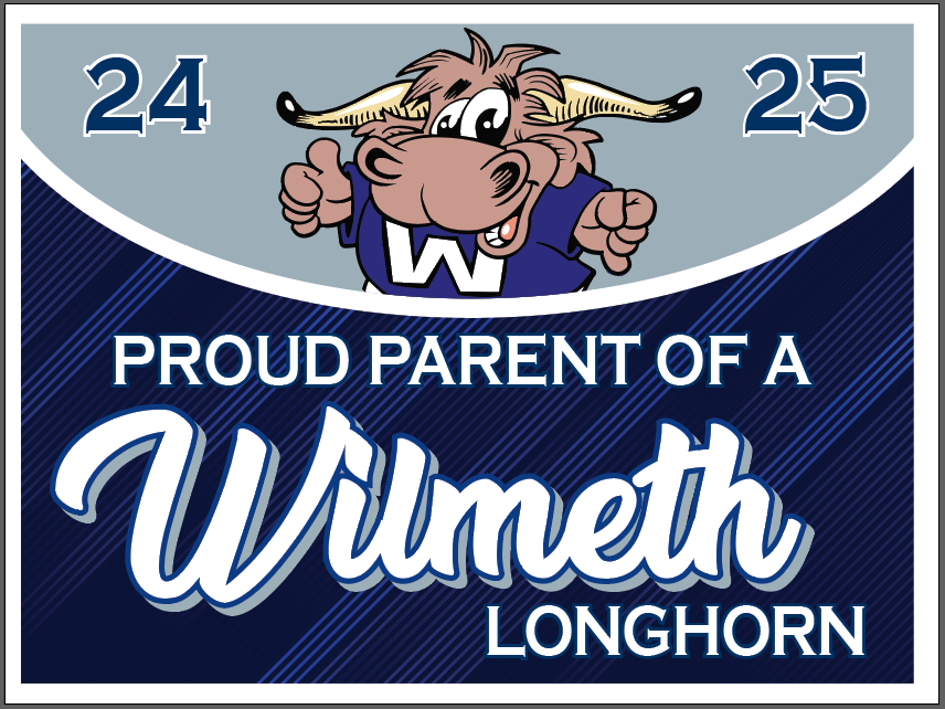 Wilmeth Proud Parent Yard Sign