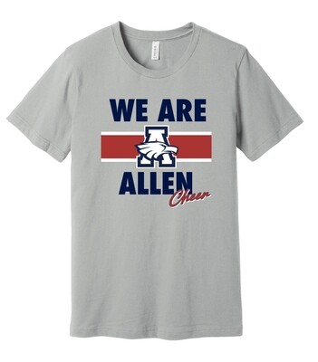 Cheer GEAR - We Are Allen - Bella+Canvas Short Sleeve