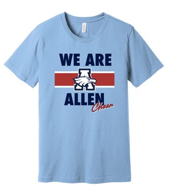 Cheer GEAR - We Are Allen - Bella+Canvas Short Sleeve