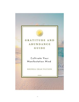 GRATITUDE AFFIRMATIONS:  &quot;Gratitude &amp; Abundance Guide&quot;-  Appreciation Magnetizes Success!