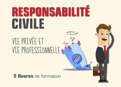 L'assurance Responsabilité Civile Professionnelle et Vie Privée - 5H (im)