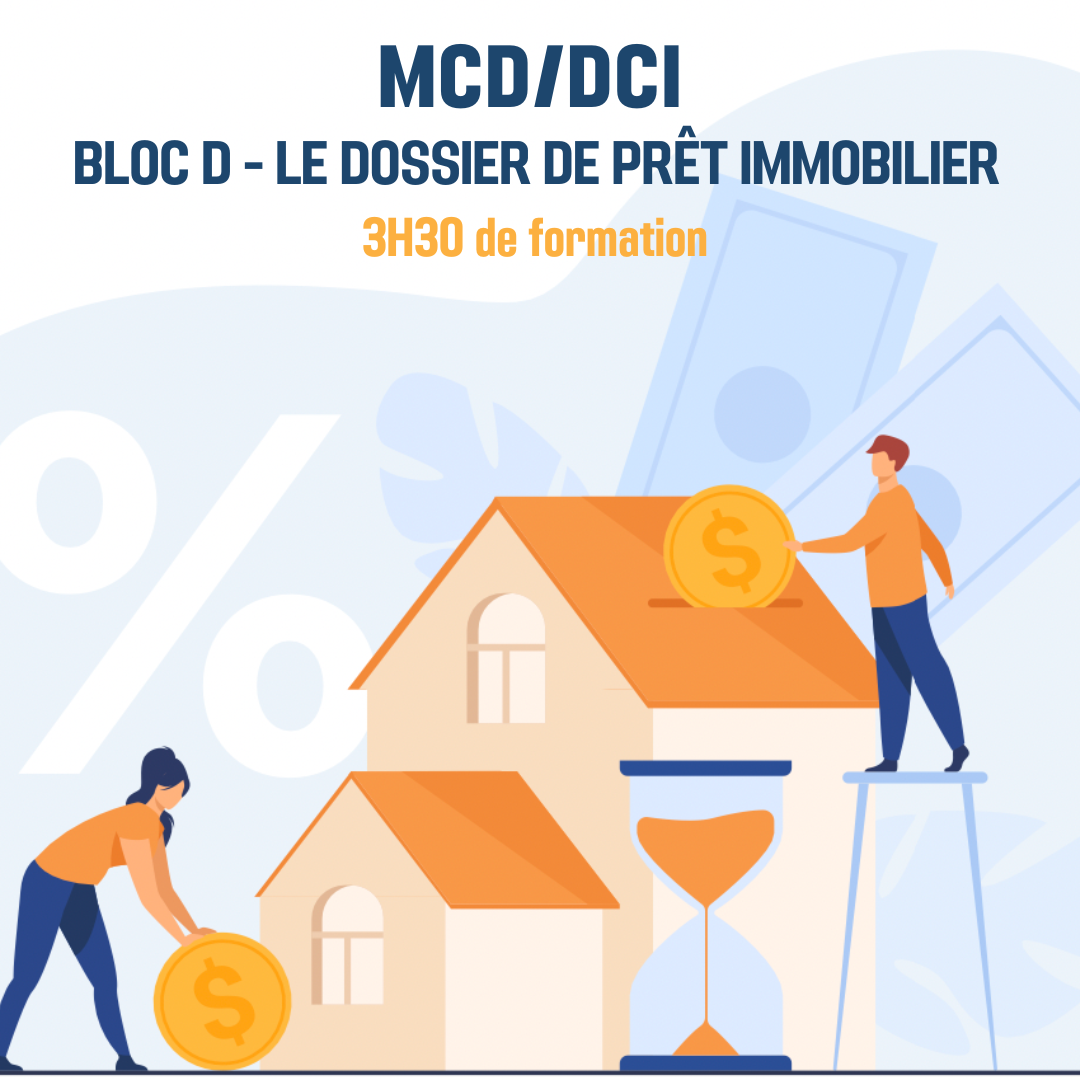 MCD / DCI 2023 Pack D Le dossier de prêt immobilier - 3H30 (ba)