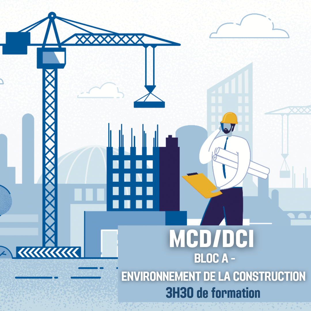 MCD / DCI 2023 Pack A Environnement de la construction - 3H30 (ba)