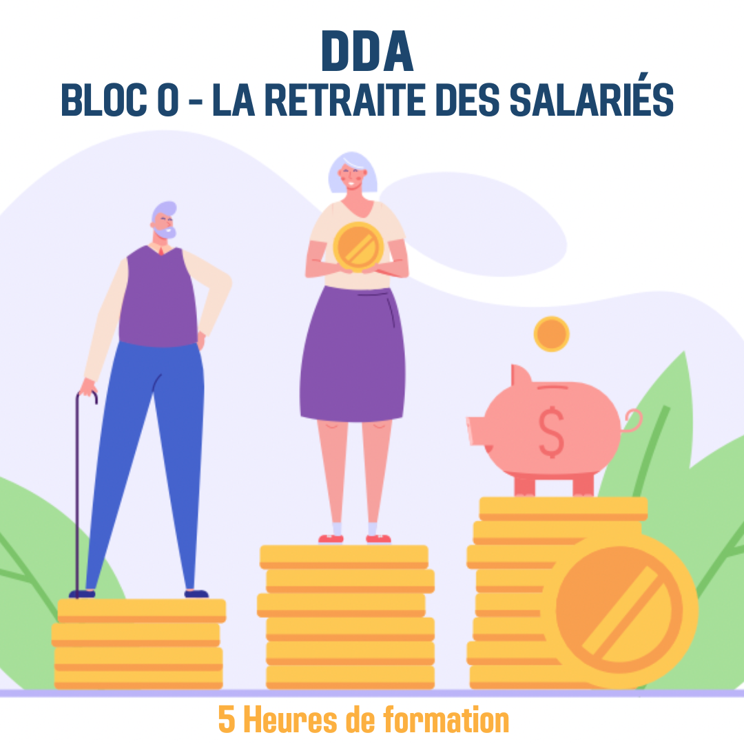 DDA - La retraite des salariés - Pack 5H (as)